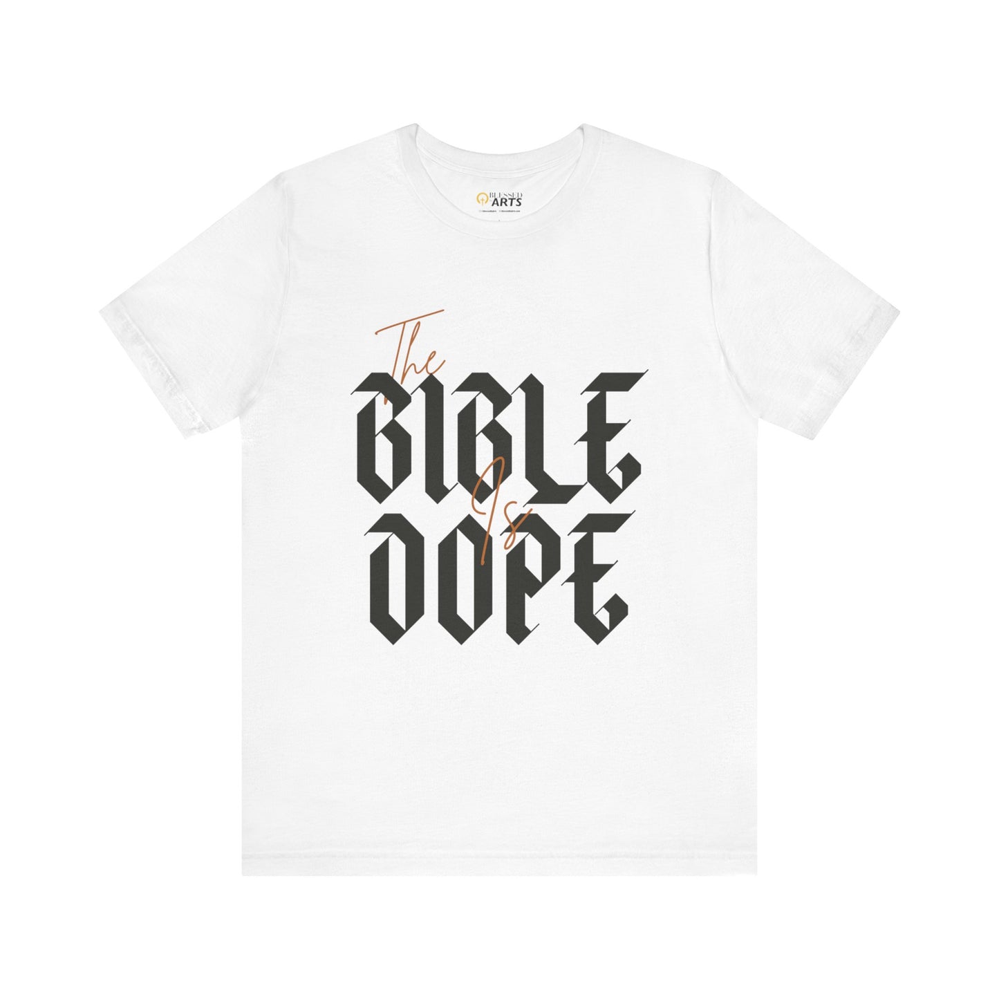 Bible is Dope Short Tee