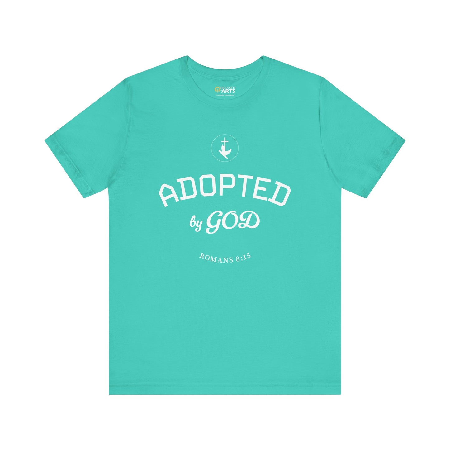 ADOPTED by God Tee