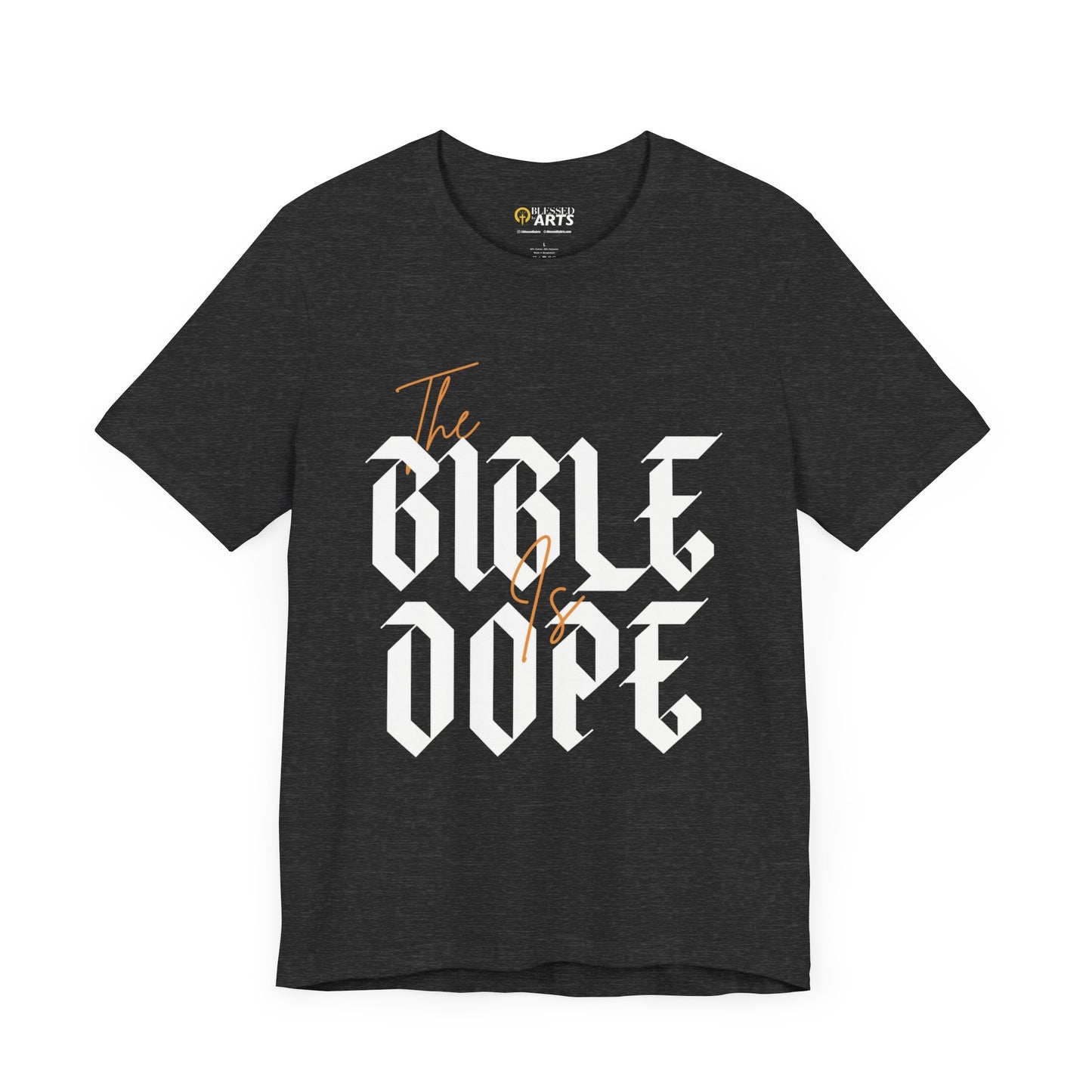 Bible is Dope Short Tee