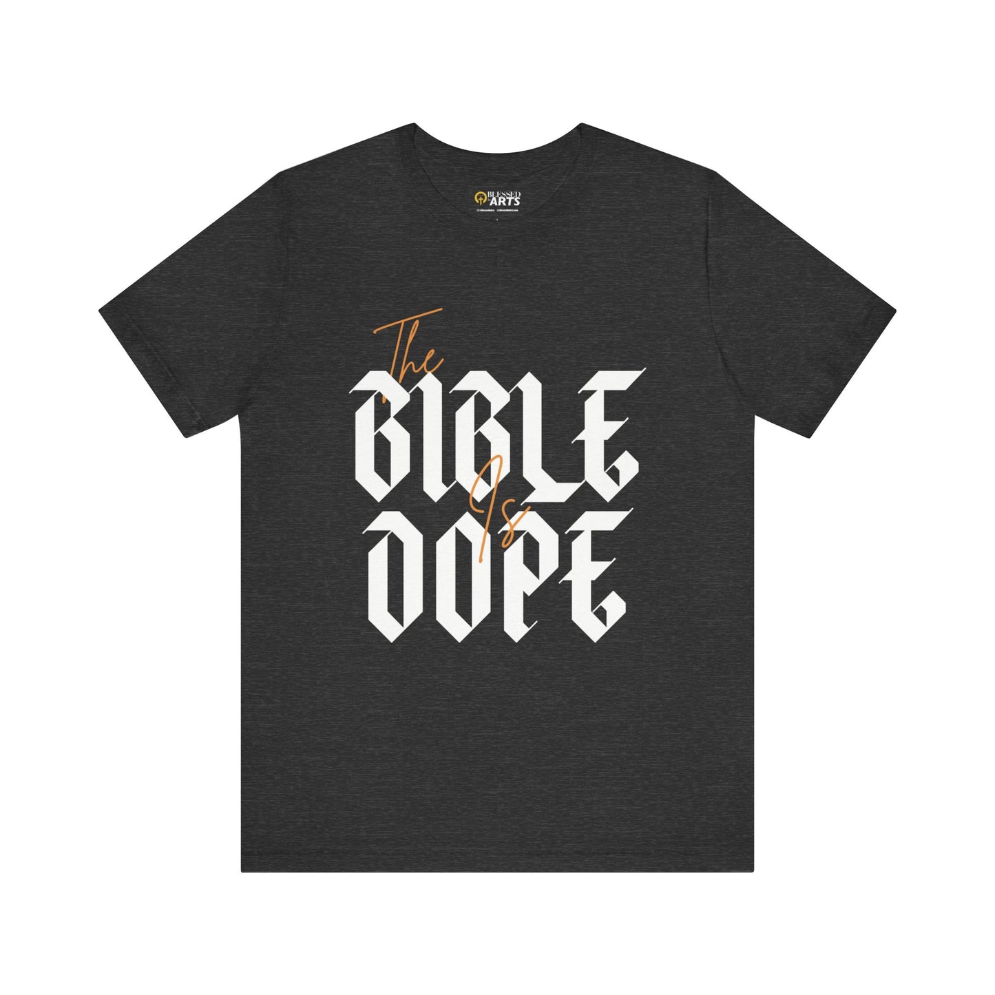 Bible is Dope Short Tee