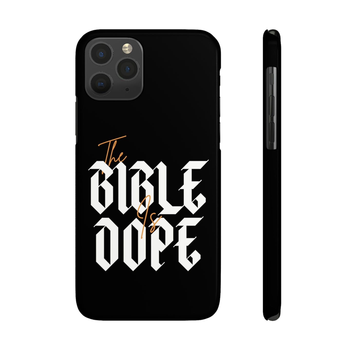 Bible is DOPE: Slim Phone Cases