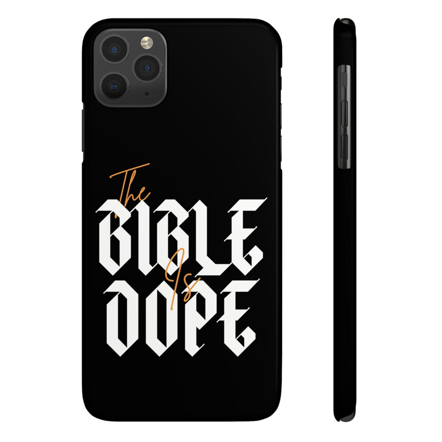 Bible is DOPE: Slim Phone Cases