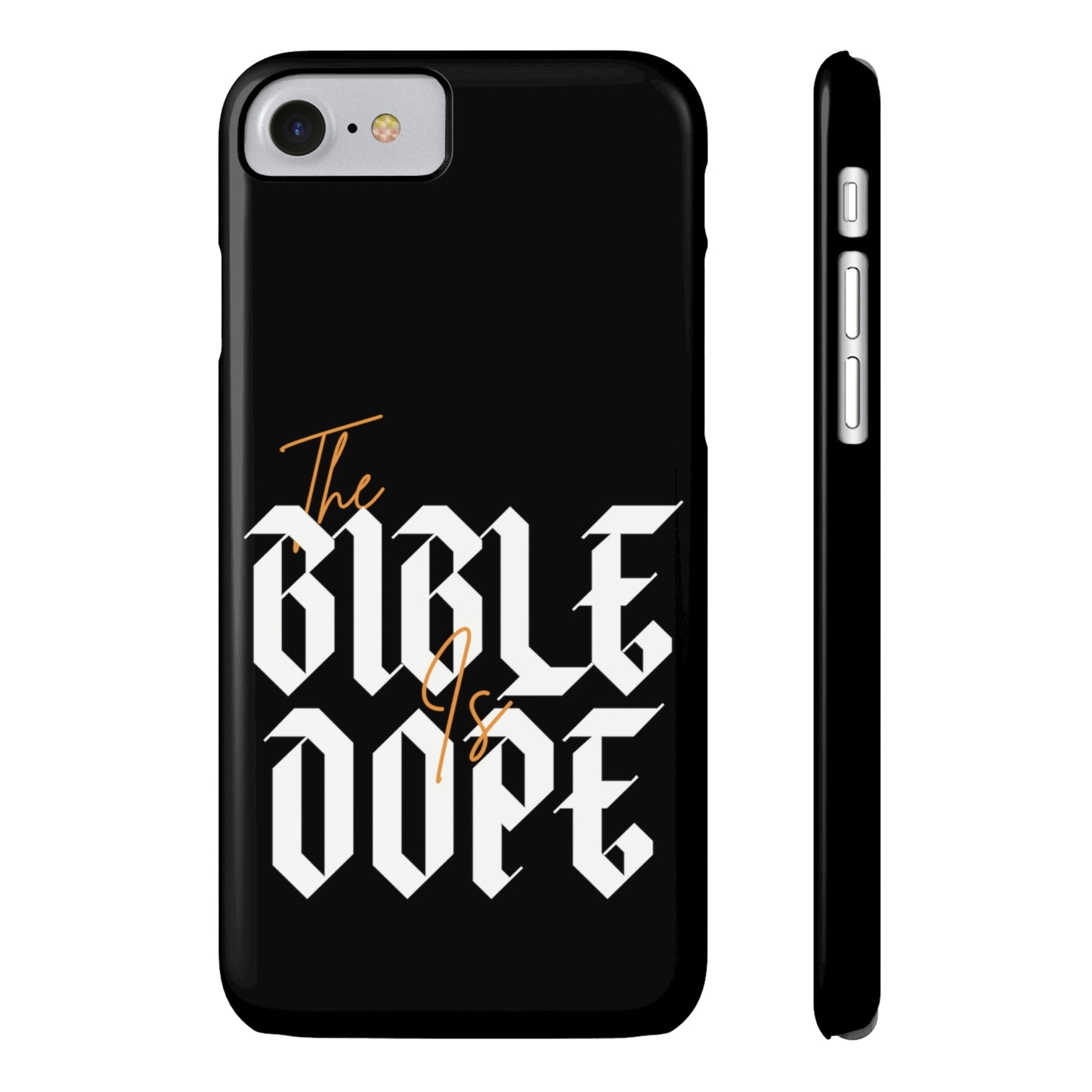 Bible is DOPE: Slim Phone Cases